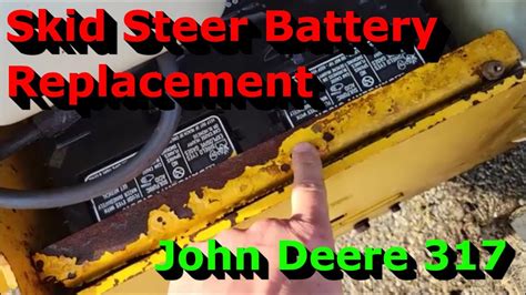 john deere 317 skid steer battery|john deere tractor battery life.